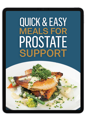 Quick & Easy Meals for Prostate Support